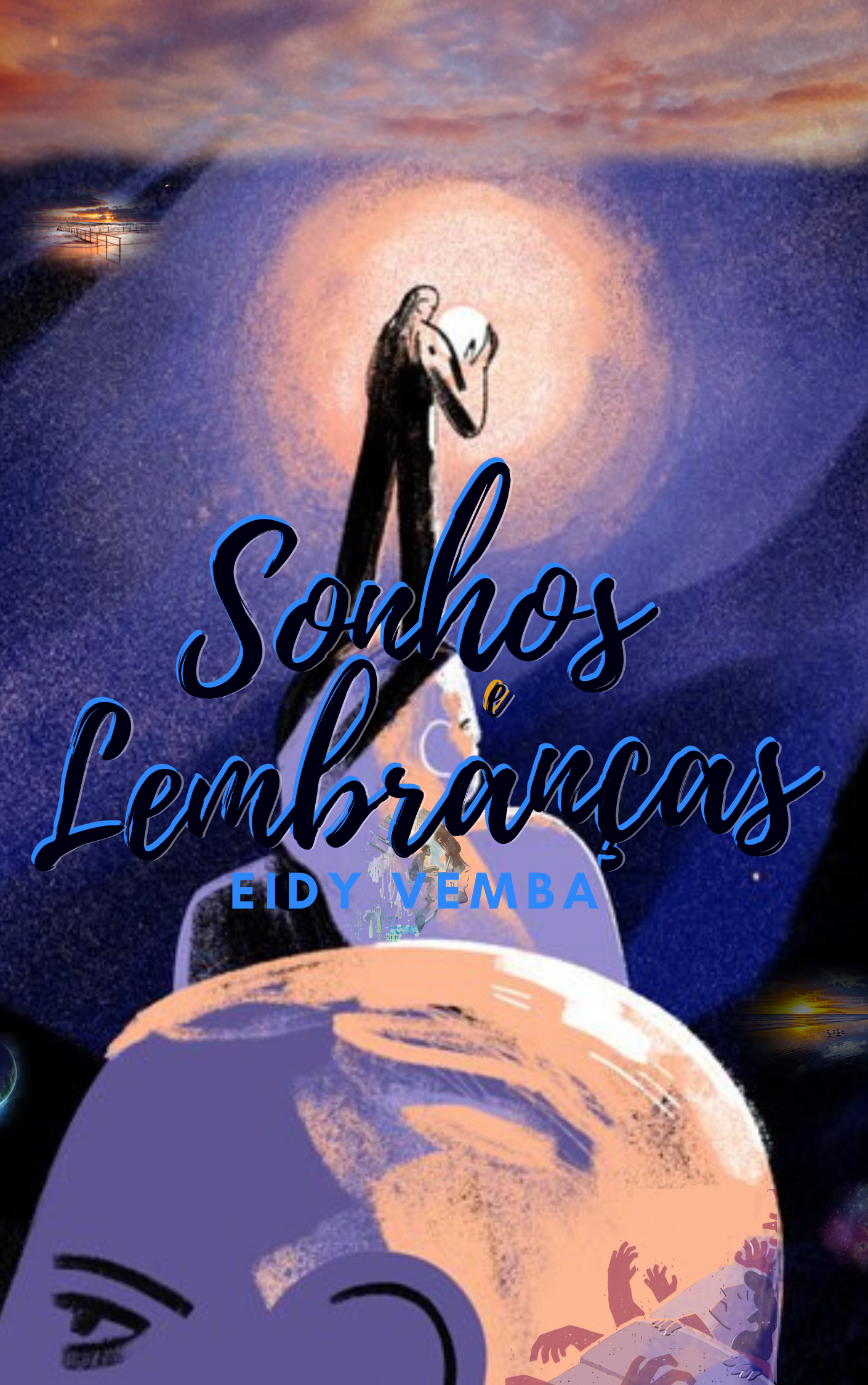 Sonhos e Lembranças - Eidy Vemba